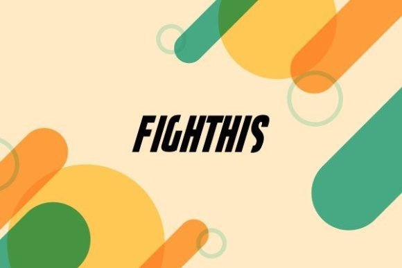 Fighthis Font: A Friendly Sans Serif for Makers