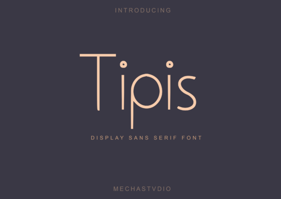 Tipis Font: The Minimalist Typeface for Bold Campaigns